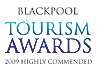 Blackpool Tourism Awards Highly Commended Visitor Attraction of the Year 2009