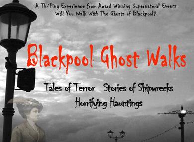 Blackpool Ghost Walks